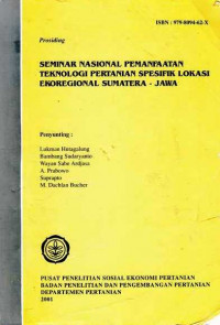 Seminar Nasional Pemanfaatan Teknologi Pertanian Spesifik Lokasi Ekoregional Sumatera-Jawa