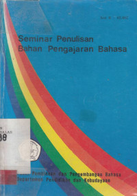 SEMINAR Penulisan Bahan Pengajaran Bahasa / Editor S.R.H. Sitanggang