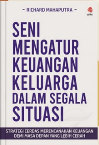 Seni mengatur keuangan keluarga dalam segala situasi