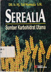 Serealia : sumber karbohidrat utama