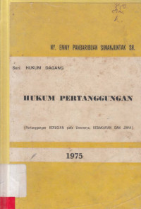 Seri hukum Dagang : Hukum Pertanggungan / Emmy Pangaribuan Simanjuntak