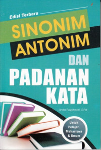 Sinonim Antonim dan Padanan Kata