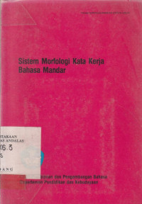 SISTEM Morfologi Kata Kerja Bahasa Mandar / Abd. Muis Ba'dulu et.al.