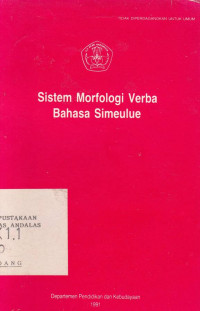 Sistem Morfologi Verba Bahasa Simeulue / Proyek Penelitian Bahasa Dan Sastra Indonesia