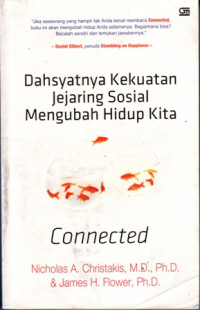 Connected:Dahsyatnya Kekuatan Jejaring Sosial Mengubah Hidup Kita