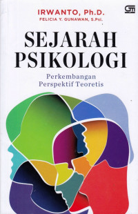 Sejarah Psikologi : Perkembangan Perspektif Teoretis