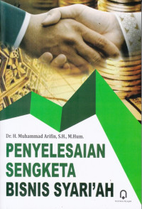 Penyelesaian Sengketa Bisnis Syari'ah