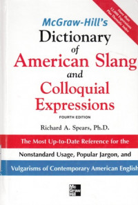 McGraw Hill's Dictionary of American Slang and Colloquial Expressions