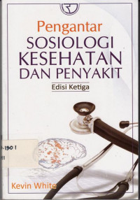 Pengantar Sisiologi Kesehatan Dan Penyakit