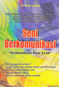 Seni Berkomunikasi : Komunikasi Dua Arah