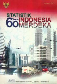 Statistik 60 Tahun Indonesia Merdeka