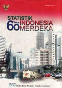 Statistik 60 Tahun Indonesia Merdeka