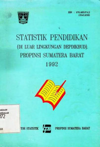 Statistik Pendidikan (Di Luar Lingkungan Depdikbud) Propinsi Sumatera Barat 1992