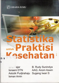 Statistika Untuk Praktisi Kesehatan