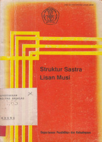 STRUKTUR Sastra Lisan Musi