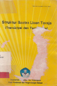 Struktur sastra lisan Toraja (Transkripsi dan terjemahan)