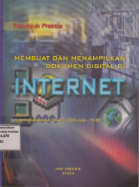 Petunjuk Praktis Membuat Dan Menampilkan Dokumen Digital Di Internet