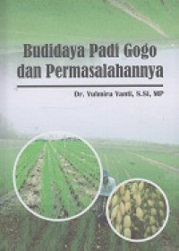 Budidaya Padi Gogo dan Permasalahannya