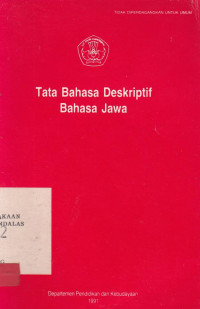 Tata Bahasa Deskriptif Bahasa Jawa / Edi Supbroto