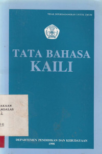 Tata Bahasa Kaili / Abdillah A. Rahim; H. Hasan Basri; Ali Efendy