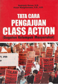 Tata Cara Pengajuan Class Action : Gugatan kelompok masyarakat