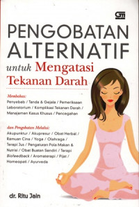 Pengobatan Alternatif untuk Mengatasi Tekanan Darah