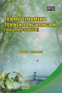 Termodinamika Teknik Liongkungan: Document Subtitle