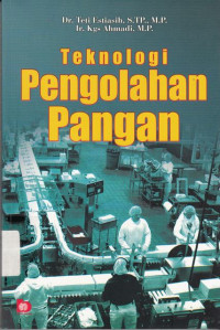 Teknologi Pengolahan Pangan.-cet.6