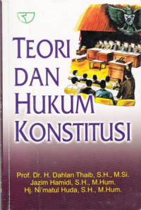 Teori Dan Hukum Konstitusi