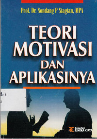 Teori Motivasi Dan Aplikasinya