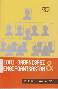 Teori Organisasi Dan Pengorganisasian