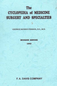 The Cyclopedia of Medicine Surgery and Specialties Revision Service 1943