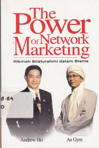 The Power Of Network Marketing Hikmah Silaturahmi Dalam Bisnis