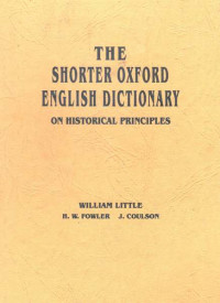 The Shorter Oxford English Dictionary on Historical Principles