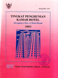 Tingkat Penghunian Kamar Hotel, Occupancy Rate of Hotel Room 2003