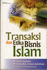 Transaksi Dan Etika Bisnis Islam