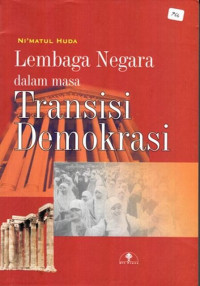 Lembaga Negara Dalam Transisi Demokrasi