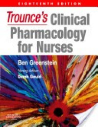 Trounce's Clinical Pharmacology For Nurses