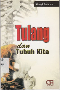 Tulang Dan Tubuh Kita