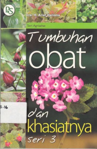 Tumbuhan obat dan Khasiatnya Seri 3