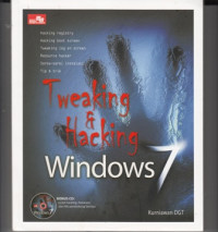 Tweaking and Hacking Windows