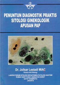 Penuntun Diagnostik Praktis Sitologi Ginekologik Apusan PAP