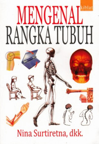 Mengenal Rangka Tubuh