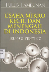 Usaha Mikro Kecil dan menengah di Indonesia:Isu-Isu Penting