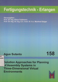 Solution Approaches For Planning Of Assembly Systems In Three-Dimensiona; Virtual Environments