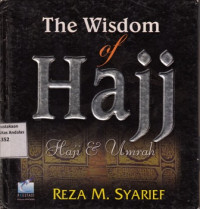 Wisdom Of Haji : Haji Dan Umrah