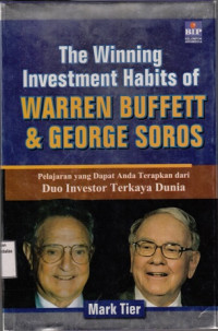 The Winning Investment Habits of Warren Buffett & George Soros