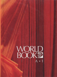 The World Book Encyclopedia Volume 1 : A