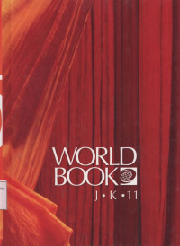 The World Book Encyclopedia Volume 11 : J - K