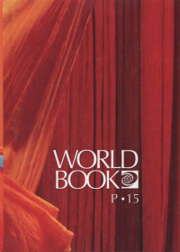 The World Book Encyclopedia Volume 15 : P